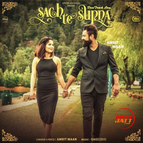 Sach Te Supna Amrit Maan mp3 song free download, Sach Te Supna Amrit Maan full album