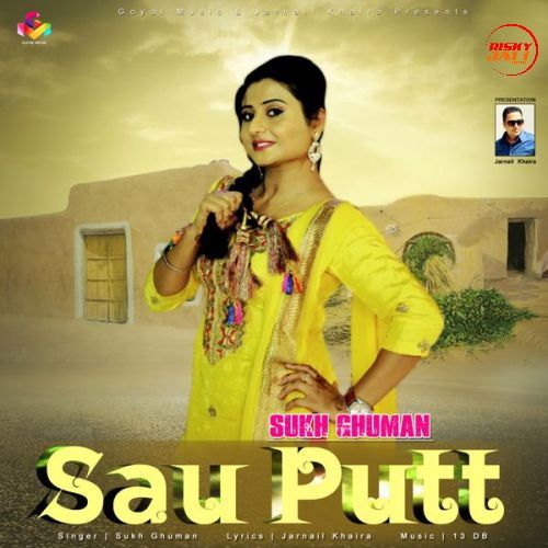 Sau Putt Sukh Ghuman mp3 song free download, Sau Putt Sukh Ghuman full album