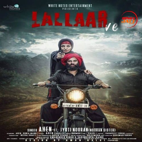 Lallaar Nooran Sisters, Ahen mp3 song free download, Lallaar Nooran Sisters, Ahen full album