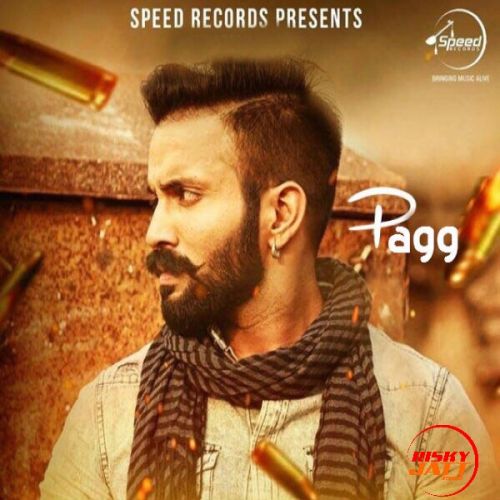 Pagg Dilpreet Dhillon mp3 song free download, Pagg Dilpreet Dhillon full album