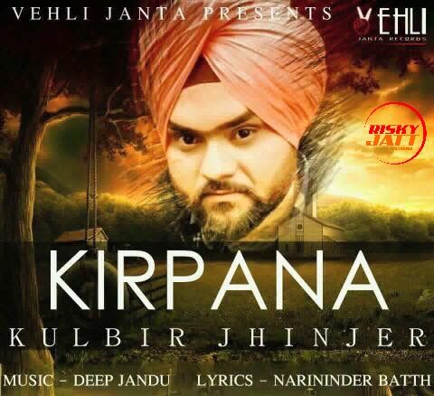 Kirpana Kulbir Jhinjer mp3 song free download, Kirpana Kulbir Jhinjer full album