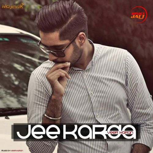 Jee Karda Veer Karan mp3 song free download, Jee Karda Veer Karan full album