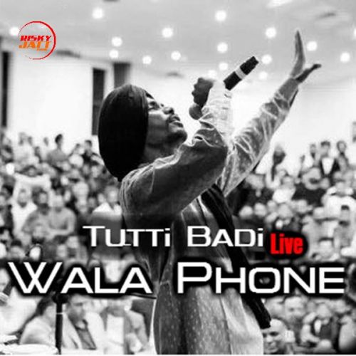 Tutti Badi Wala Phone (Live) Darshan Lakhewala mp3 song free download, Tutti Badi Wala Phone (Live) Darshan Lakhewala full album