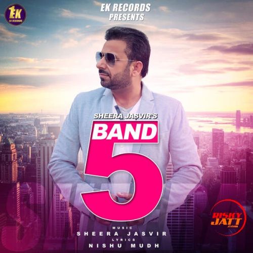 5 Band Sheera Jasvir mp3 song free download, 5 Band Sheera Jasvir full album