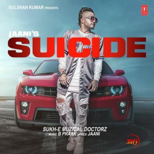 Suicide Sukhe Muzical Doctorz mp3 song free download, Suicide Sukhe Muzical Doctorz full album