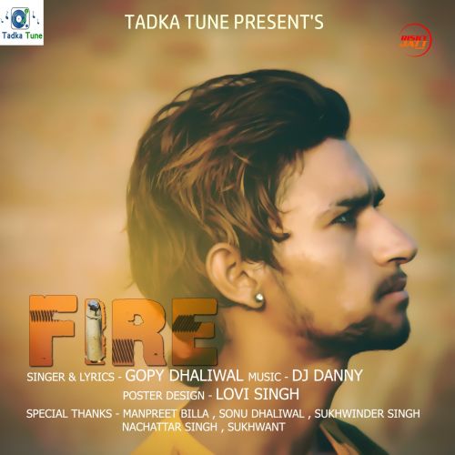 Fire Gopy Dhaliwal mp3 song free download, Fire Gopy Dhaliwal full album