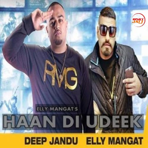 Haan Di Khushi Elly Mangat mp3 song free download, Haan Di Khushi Elly Mangat full album