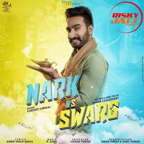 Nark Vs Sawark Hardeep Grewal mp3 song free download, Nark Vs Sawark Hardeep Grewal full album