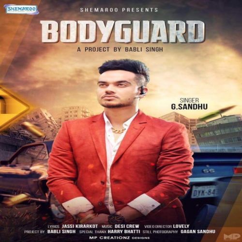 Bodyguard G Sandhu mp3 song free download, Bodyguard G Sandhu full album