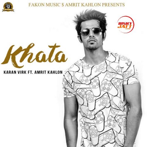 Khata Karan Virk, Amrit Kahlon mp3 song free download, Khata Karan Virk, Amrit Kahlon full album