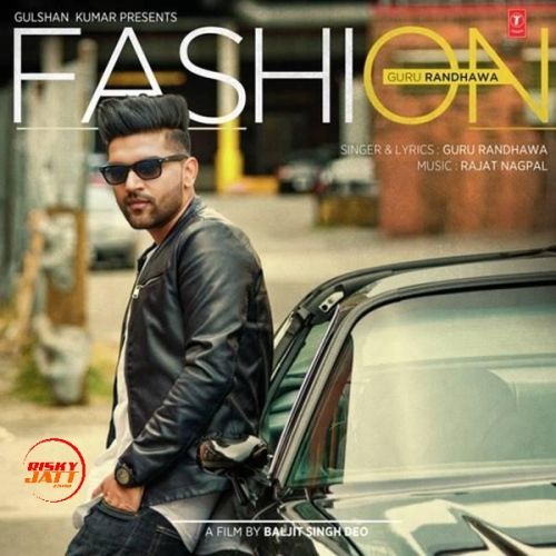 Fashion Guru Randhawa mp3 song free download, Fashion Guru Randhawa full album