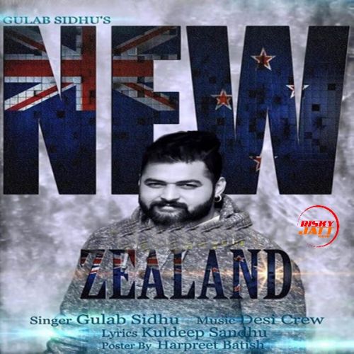 New Zealand Gulab Sidhu mp3 song free download, New Zealand Gulab Sidhu full album