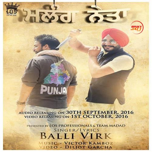 Malang Neta Balli Virk mp3 song free download, Malang Neta Balli Virk full album