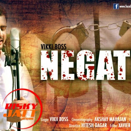 Negative Vikki Boss mp3 song free download, Negative Vikki Boss full album