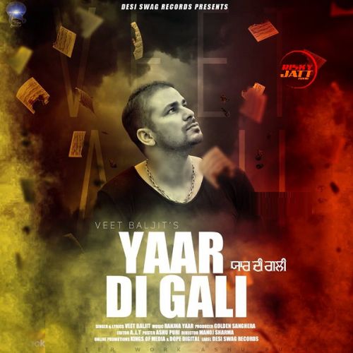 Yaar Di Gali Veet Baljit mp3 song free download, Yaar Di Gali Veet Baljit full album