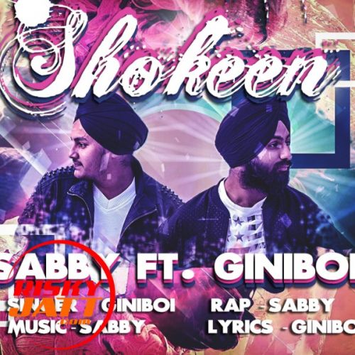 Shokeen Sabby mp3 song free download, Shokeen Sabby full album