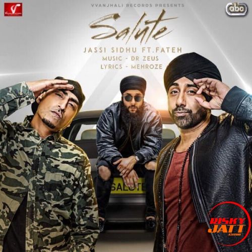 Salute Jassi Sidhu, Fateh mp3 song free download, Salute Jassi Sidhu, Fateh full album