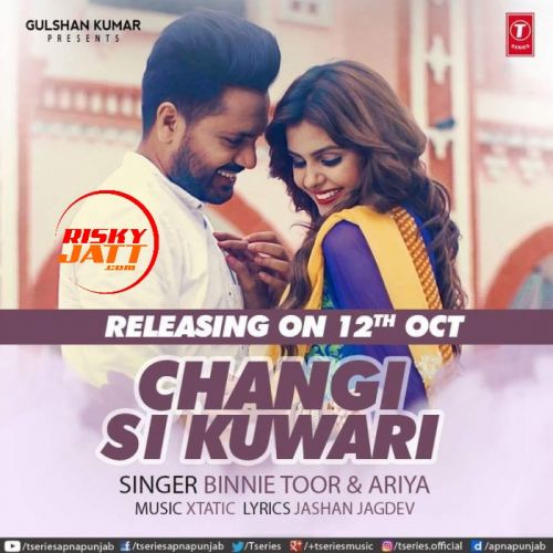 Changi Si Kuwari Binnie Toor mp3 song free download, Changi Si Kuwari Binnie Toor full album