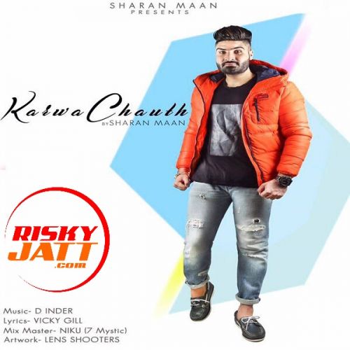 Karwa Chauth Sharan Maan mp3 song free download, Karwa Chauth Sharan Maan full album