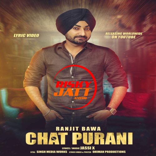 Chat Purani Ranjit Bawa mp3 song free download, Chat Purani Ranjit Bawa full album