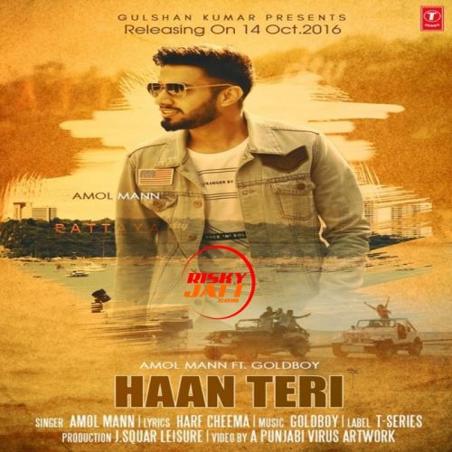 Haan Teri Amol Mann mp3 song free download, Haan Teri Amol Mann full album