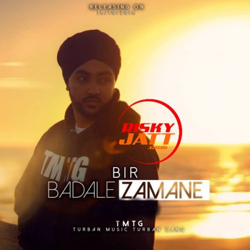 Badale Zamame BIR mp3 song free download, Badale Zamame BIR full album