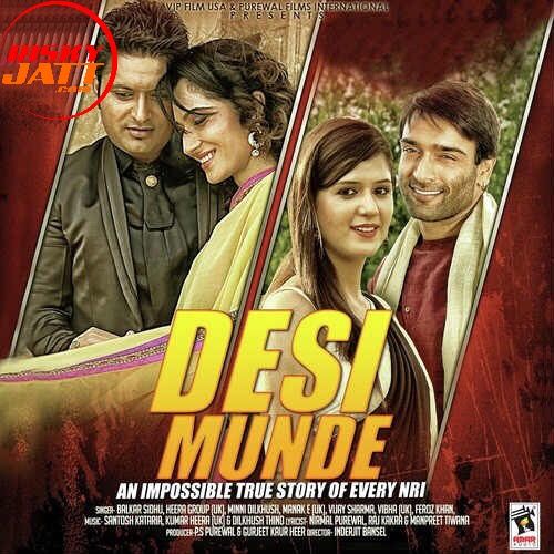 Sangeet Punjabi Manak E mp3 song free download, Desi Munde Manak E full album