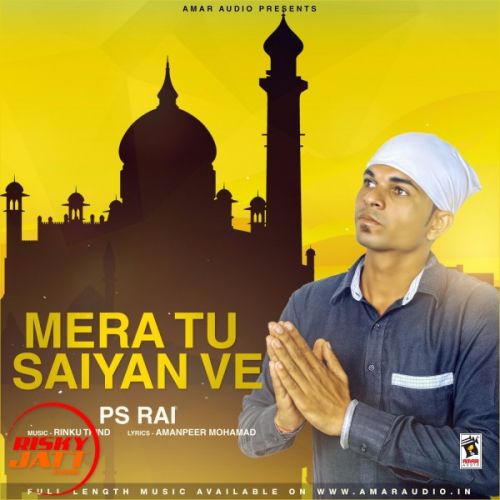 Mera Tu Saigan ve PS Rai mp3 song free download, Mera Tu Saigan ve PS Rai full album