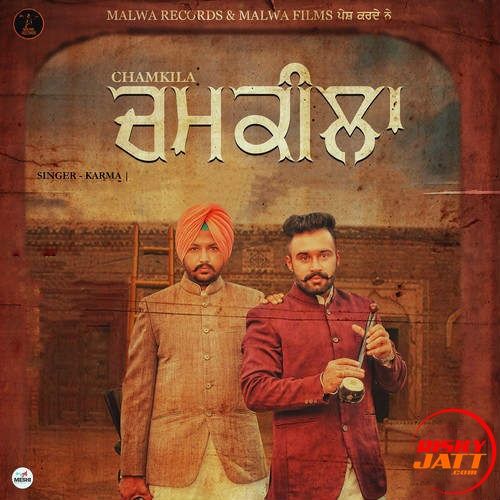 Chamkila Karma mp3 song free download, Chamkila Karma full album