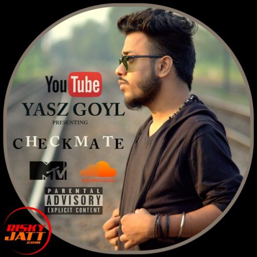 Checkmate Yasz Goyl mp3 song free download, Checkmate Yasz Goyl full album