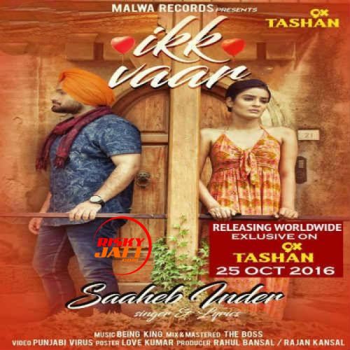 Ikk Vaar Saaheb Inder mp3 song free download, Ikk Vaar Saaheb Inder full album