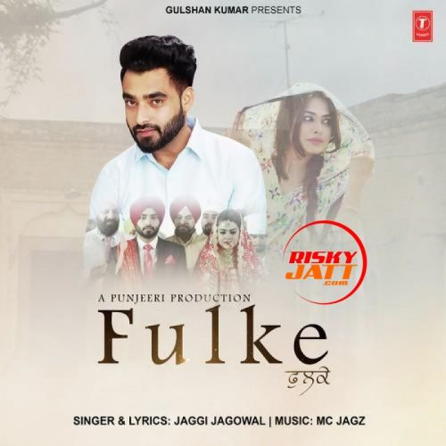 Fulke Jaggi Jagowal mp3 song free download, Fulke Jaggi Jagowal full album