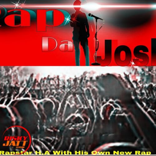 Rap Da Josh Rapstar Haarun Khan mp3 song free download, Rap Da Josh Rapstar Haarun Khan full album