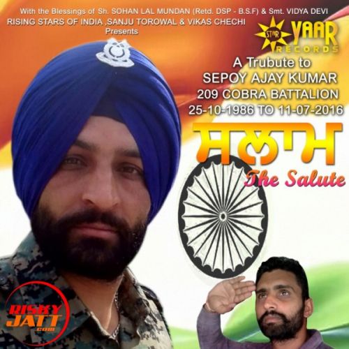 Salaam The Salute Lakhwinder Jeetpuria mp3 song free download, Salaam The Salute Lakhwinder Jeetpuria full album