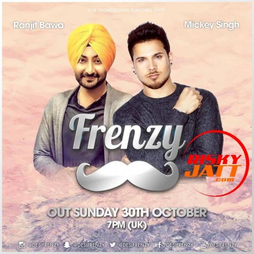 Luv My Sardaarni Dj Frenzy, Ranjit Bawa,  mp3 song free download, Luv My Sardaarni Dj Frenzy, Ranjit Bawa,  full album