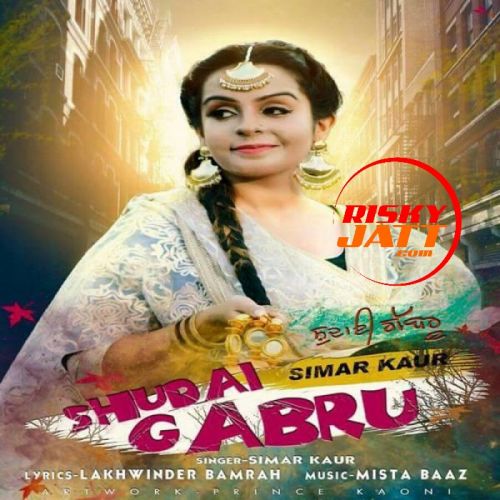 Shudai Gabru Simar Kaur mp3 song free download, Shudai Gabru Simar Kaur full album