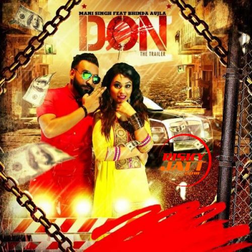 Don The Trailer Mani Singh mp3 song free download, Don The Trailer Mani Singh full album