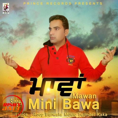 Mawan Mini Bawa mp3 song free download, Mawan Mini Bawa full album