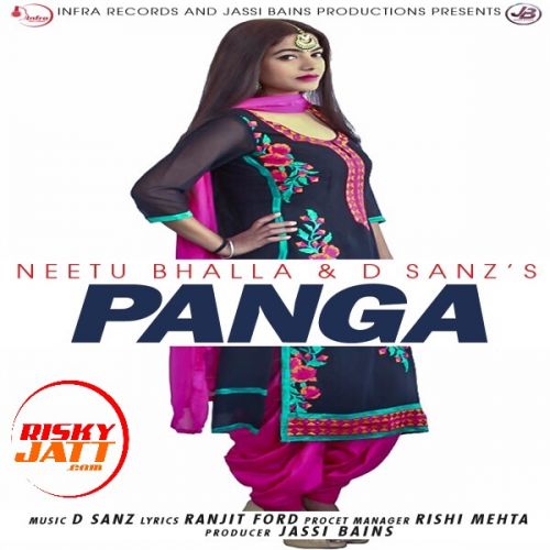 Panga Neetu Bhalla, D Sanz mp3 song free download, Panga Neetu Bhalla, D Sanz full album