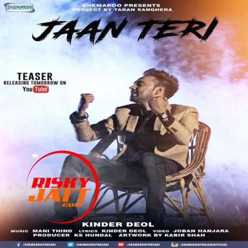 Jaan Teri Kinder Deol mp3 song free download, Jaan Teri Kinder Deol full album