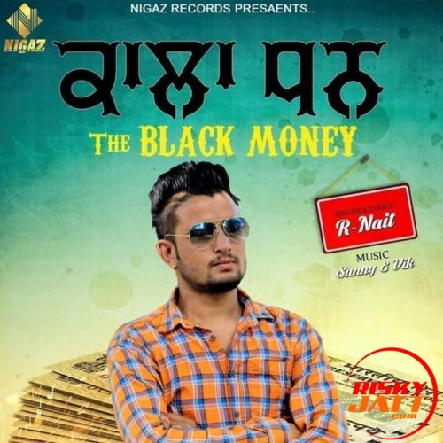 Kala Dhan R Nait mp3 song free download, Kala Dhan R Nait full album