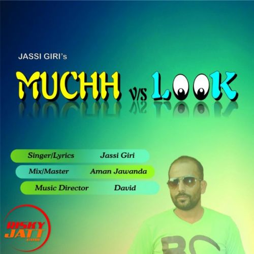 Muchh vs Mashook Jassi Giri mp3 song free download, Muchh vs Mashook Jassi Giri full album