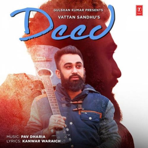 Deed Vattan Sandhu mp3 song free download, Deed Vattan Sandhu full album