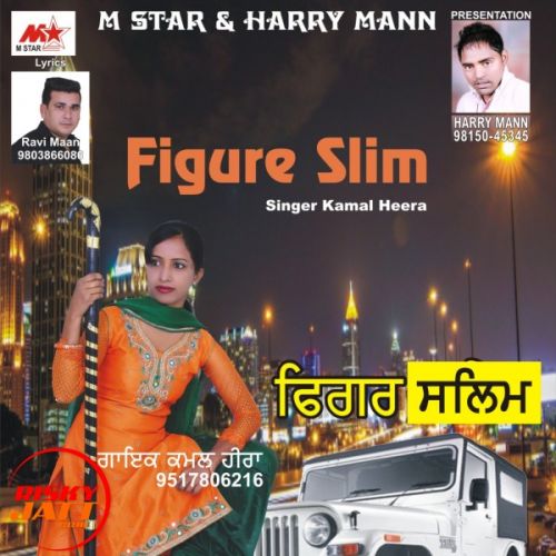 Figure Slim Kamal Heera mp3 song free download, Figure Slim Kamal Heera full album