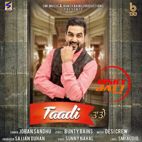 Taadi Joban Sandhu mp3 song free download, Taadi Joban Sandhu full album