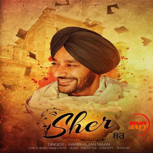 Sher Harbhajan Mann mp3 song free download, Sher Harbhajan Mann full album