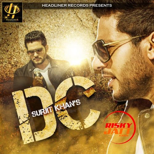 Dc Surjit Khan mp3 song free download, Dc Surjit Khan full album