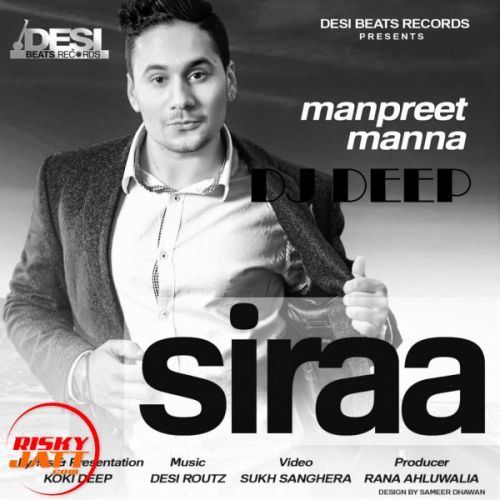 Siraa Manpreet Manna, Dj Deep mp3 song free download, Siraa Manpreet Manna, Dj Deep full album