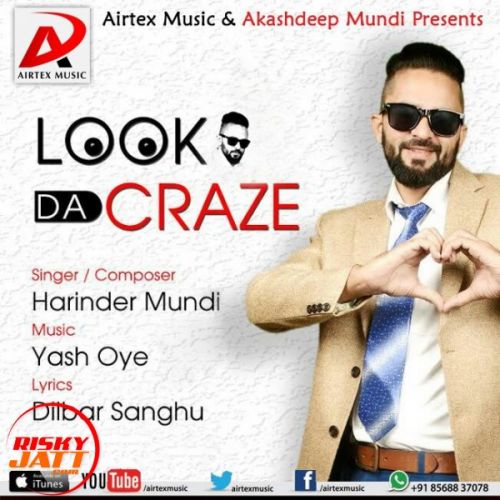 Look Da Craze Harinder Mundi mp3 song free download, Look Da Craze Harinder Mundi full album