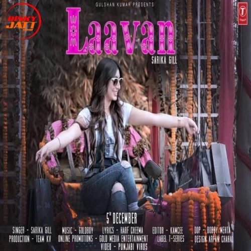 Laavan Sarika Gill mp3 song free download, Laavan Sarika Gill full album